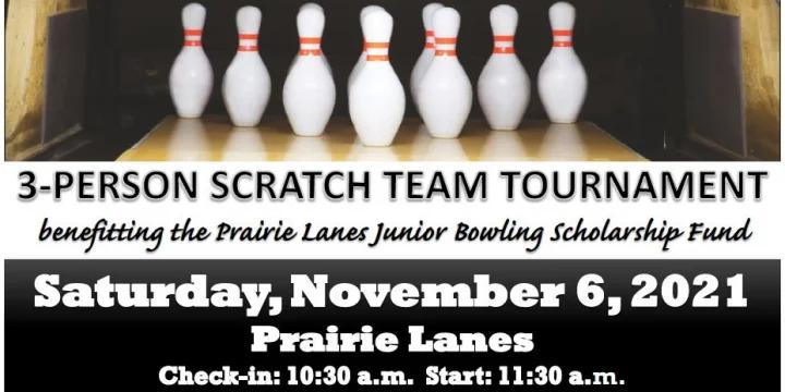 2021 3-Person Scratch Tournament Benefiting Prairie Lanes Junior Scholarship Fund set for Nov. 6 at Prairie