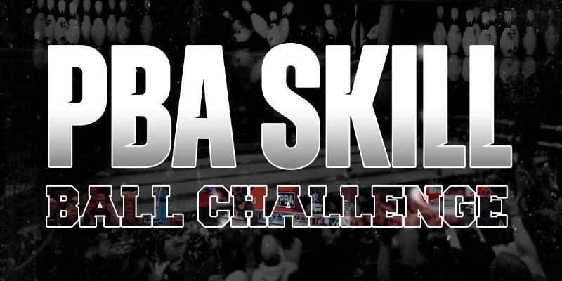 Traditionalist’s dream: PBA SKILL Ball Challenge offers top PBA players competing with the same non-flaring pearl urethane ball